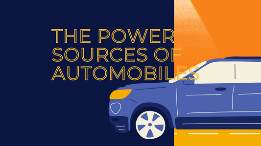 The Power Sources of Modern Automobiles